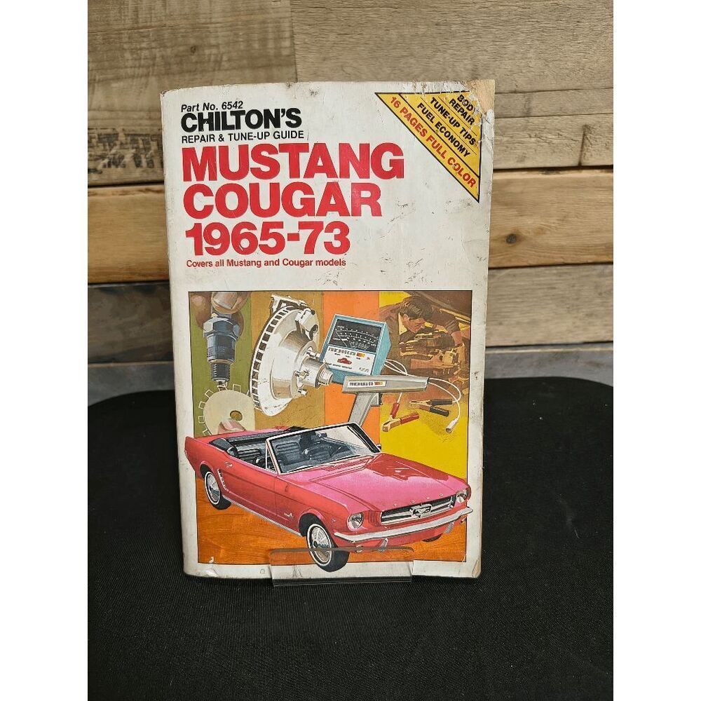 Chilton's Repair & Tune-up Guide #6542 Mustang 1965 to 1973 ISBN #035675065429